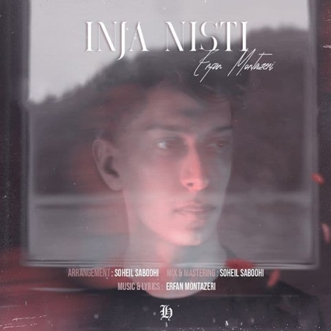 Erfan Montazeri   –  Inja Nisti